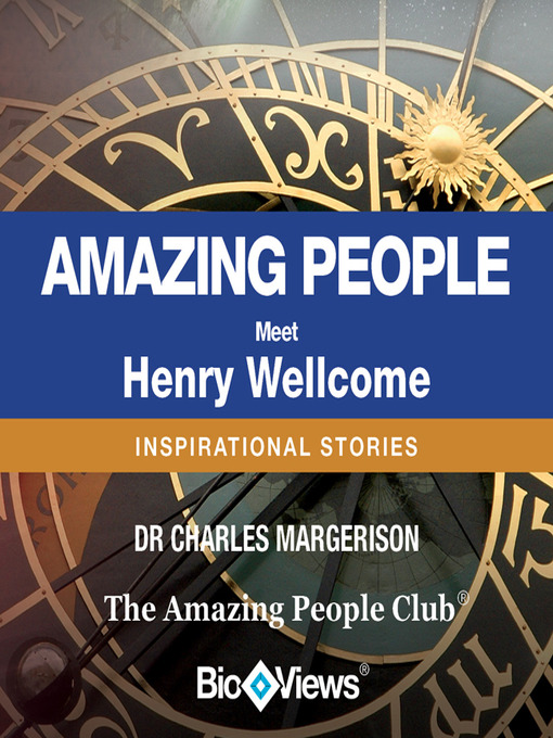 Title details for Meet Henry Wellcome by Dr. Charles Margerison - Available